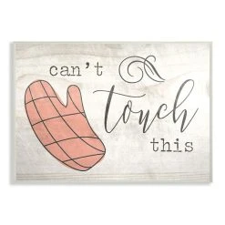 Stupell Industries Can't Touch This Oven Mitts Wall Plaque Art, 12.5 X 18.5